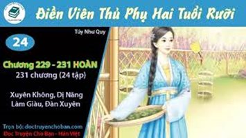 [HV] Điền Viên Thủ Phụ Hai Tuổi Rưỡi